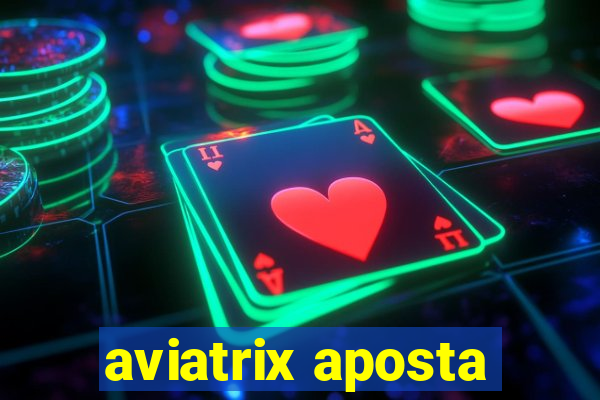 aviatrix aposta