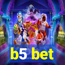 b5 bet