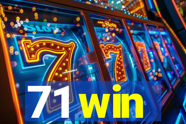 71 win