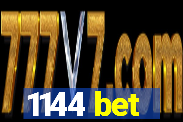 1144 bet