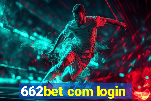 662bet com login