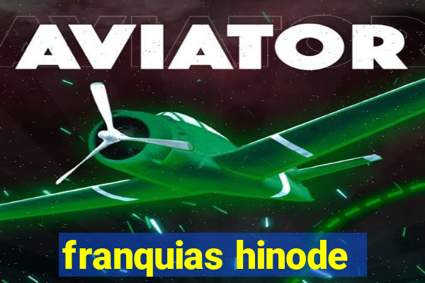 franquias hinode