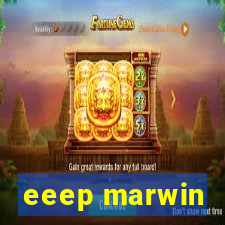 eeep marwin