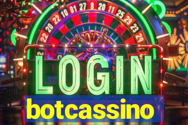 botcassino