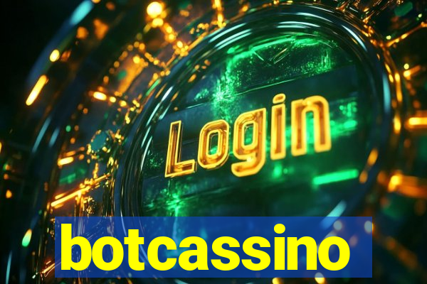 botcassino