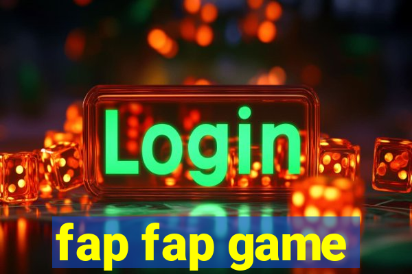 fap fap game