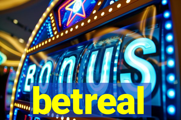 betreal