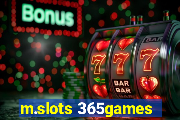 m.slots 365games