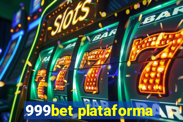 999bet plataforma