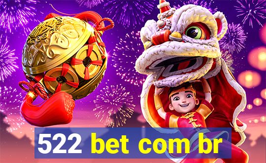 522 bet com br