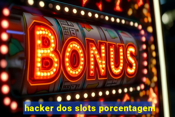 hacker dos slots porcentagem