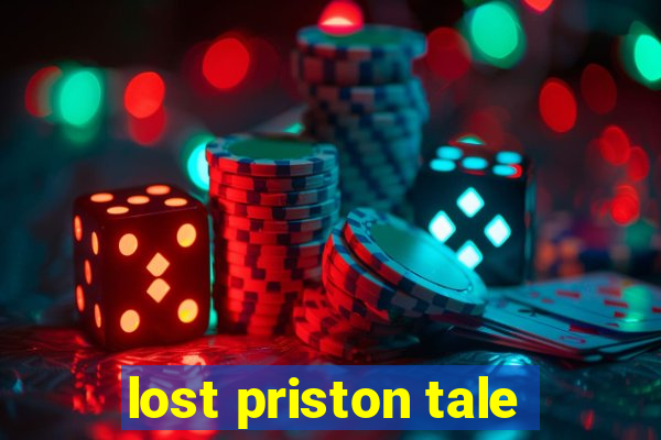 lost priston tale
