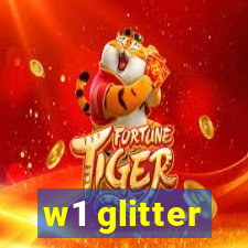 w1 glitter