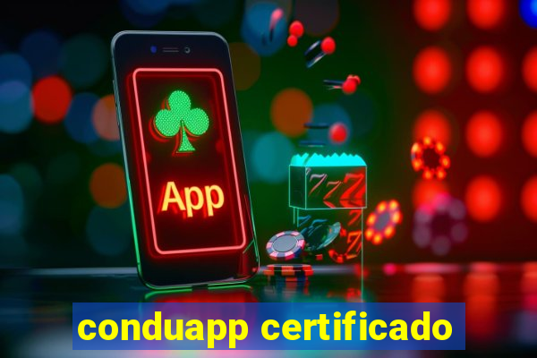 conduapp certificado
