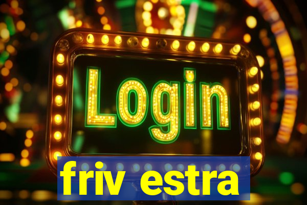 friv estra