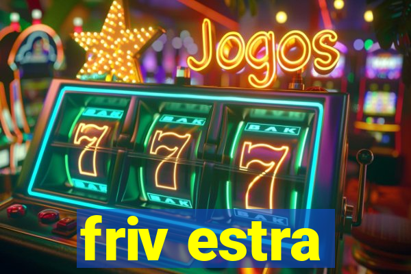 friv estra