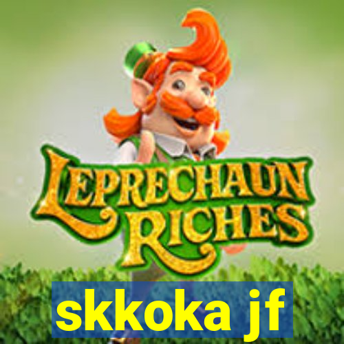 skkoka jf