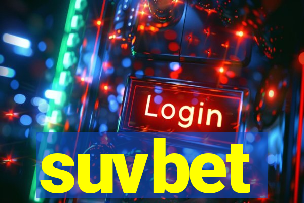 suvbet
