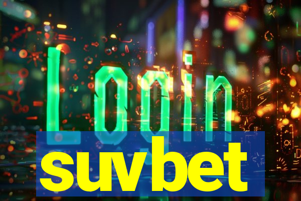 suvbet