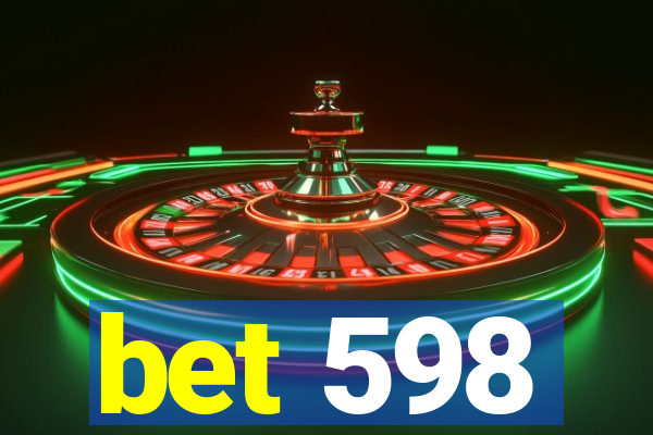 bet 598
