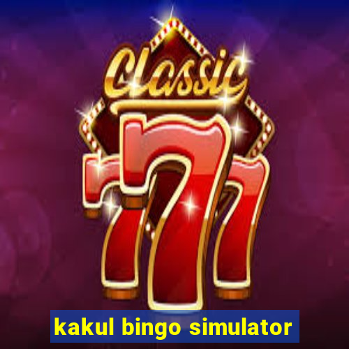 kakul bingo simulator