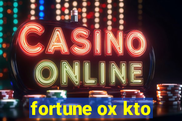fortune ox kto