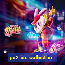 ps2 iso collection