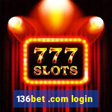 136bet .com login