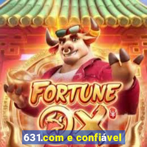 631.com e confiável