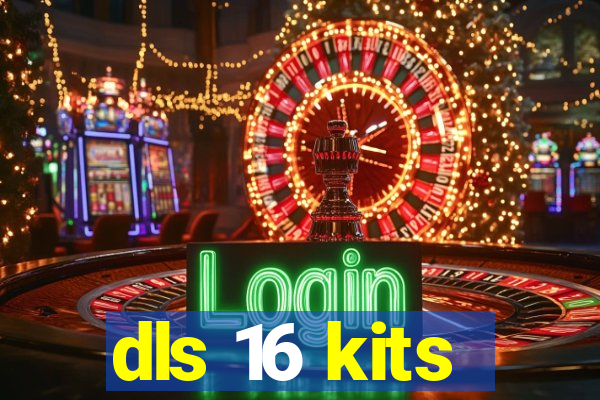 dls 16 kits