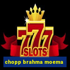 chopp brahma moema