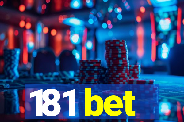 181 bet