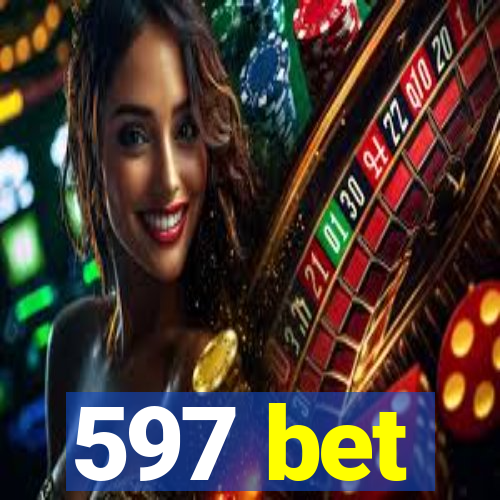 597 bet