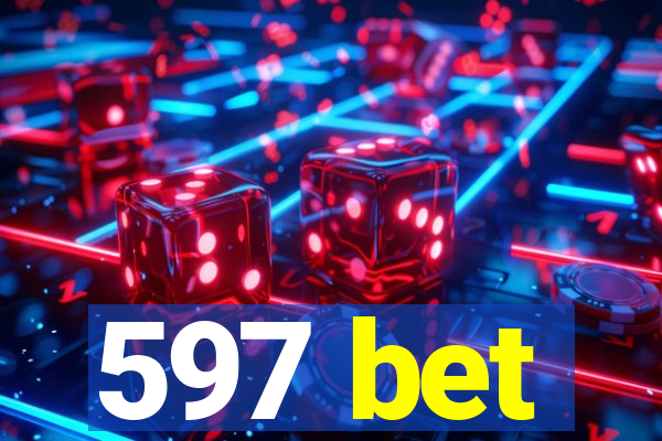 597 bet
