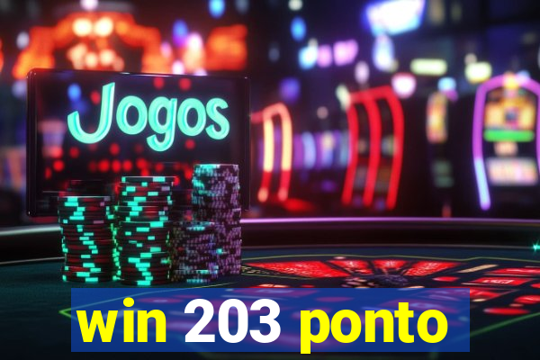 win 203 ponto