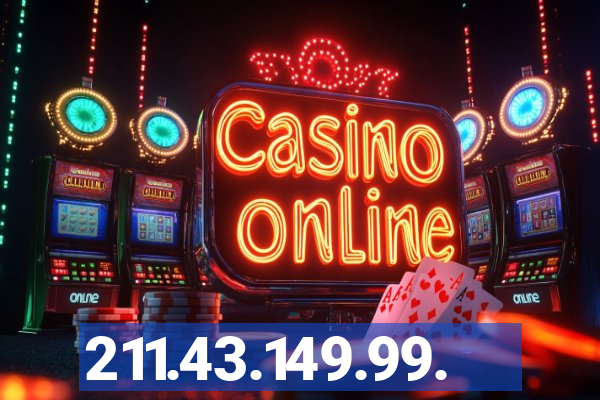 211.43.149.99.