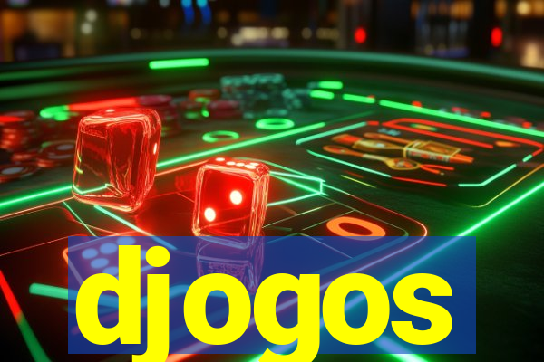 djogos