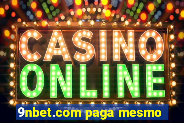 9nbet.com paga mesmo