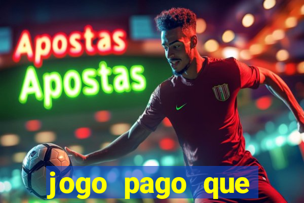 jogo pago que ganha dinheiro