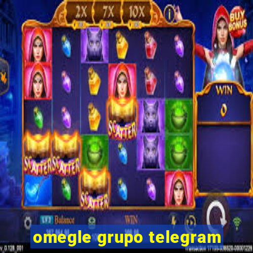omegle grupo telegram