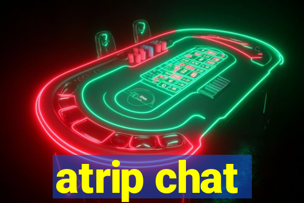 atrip chat