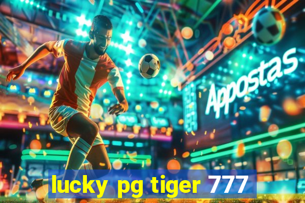 lucky pg tiger 777