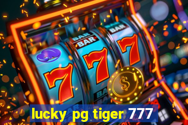 lucky pg tiger 777