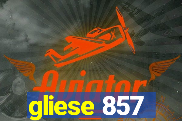 gliese 857