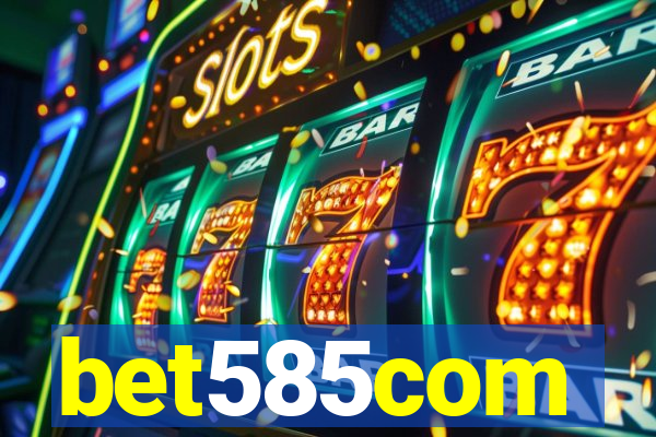 bet585com