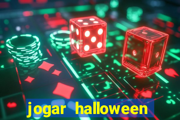 jogar halloween valendo dinheiro
