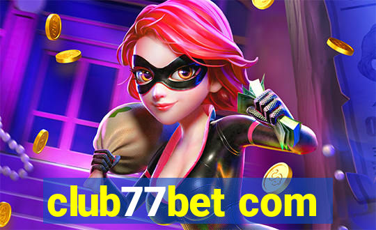 club77bet com