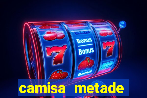 camisa metade cruzeiro metade atletico