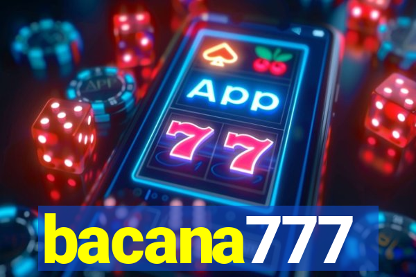 bacana777