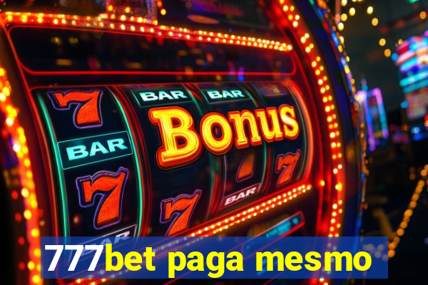 777bet paga mesmo
